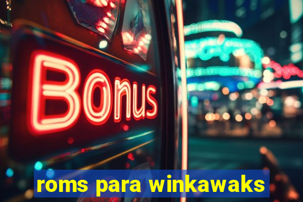 roms para winkawaks